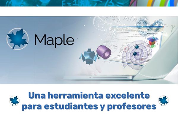 Maple, una herramienta excelente para estudiantes y profesores