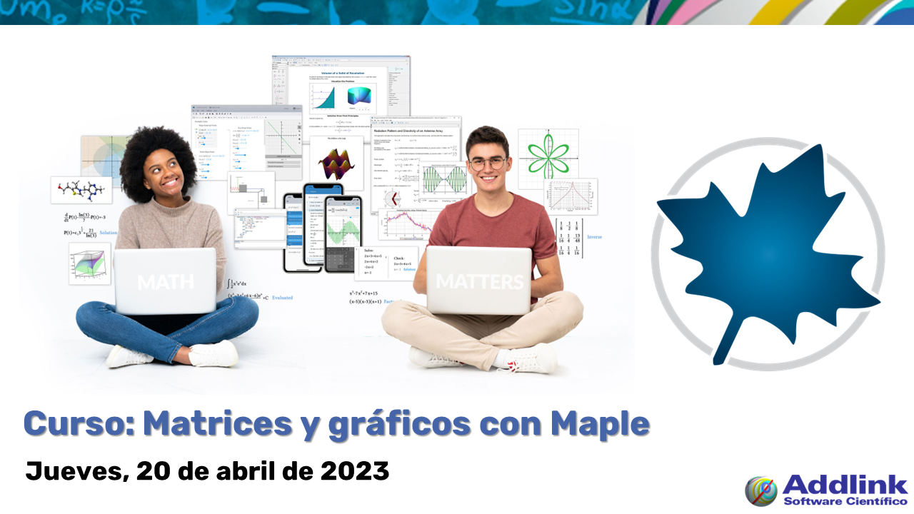 Curso: Matrices y gráficos con Maple (20 de abril de 2023)